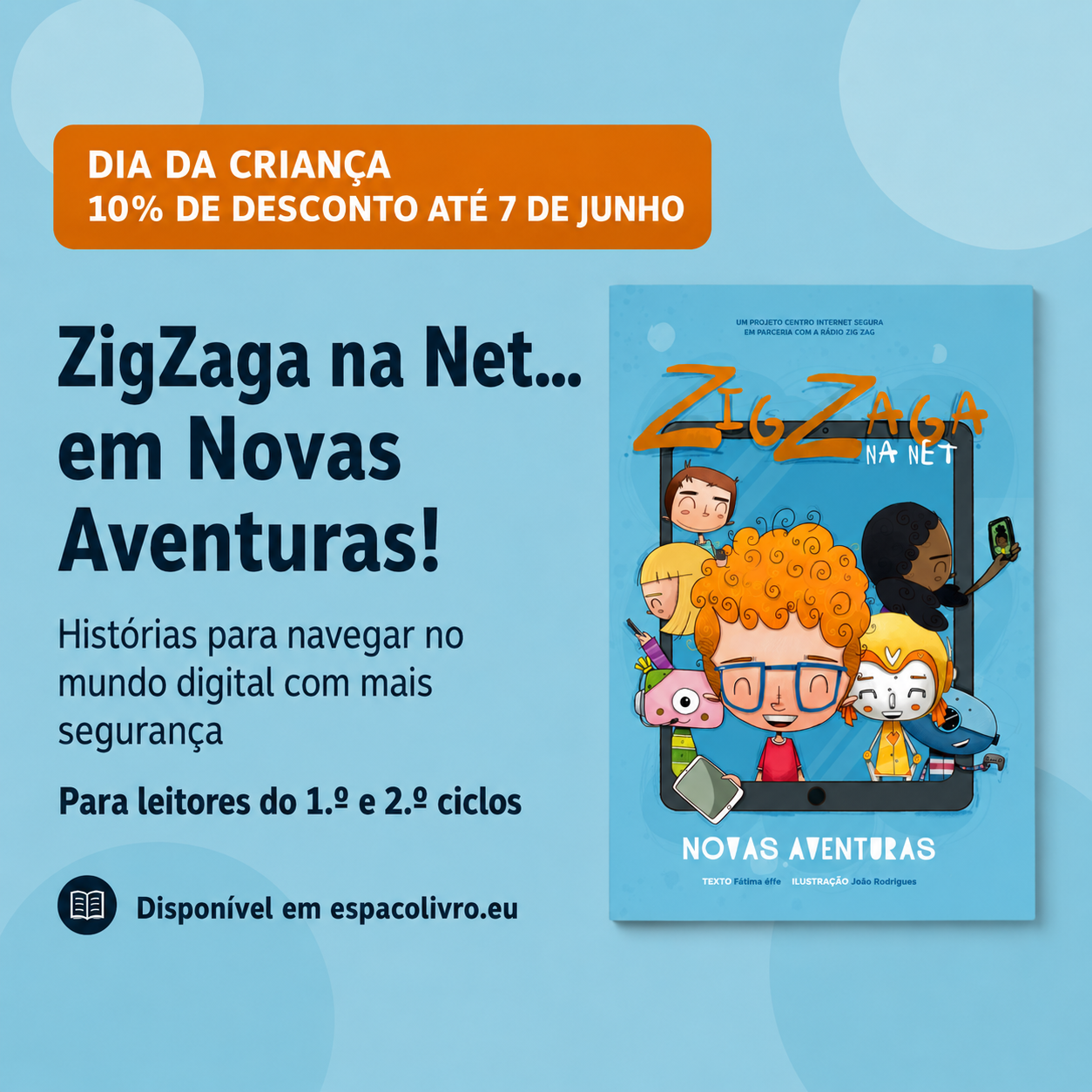 Dia da Criança: 10% de desconto no livro «ZigZaga na Net… em Novas Aventuras!»