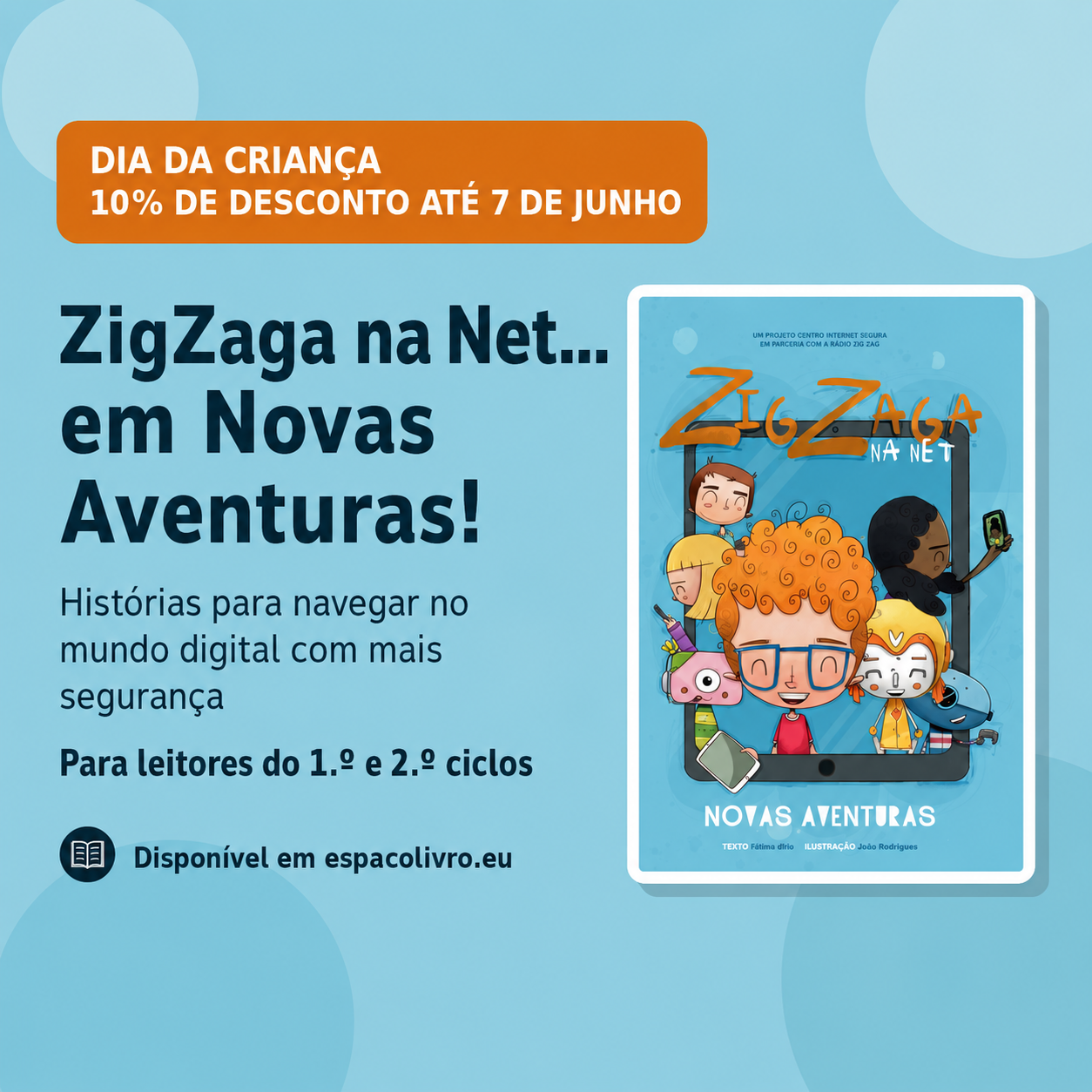 Dia da Criança: 10% de desconto no livro «ZigZaga na Net… em Novas Aventuras!»